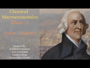 Classical Economics - Froyen Ch 3 - Class 1