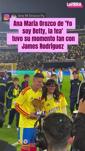 Ugly Betty in her fan moment with James Rodríguez / La Vibra