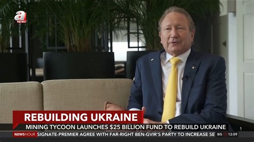 Australian businessman Andrew Forrest has announced a $500 million commitment towards the launch of a $25 billion international investment fund designed to help Ukraine rebuild after Russia's invasion. | A News