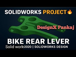 Bike Rear Lever Design in SolidWorks | 3D CAD Modeling Tutorial | Mechanical Engineering Project
