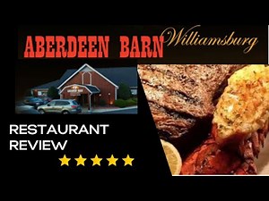 Review of Aberdeen Barn in Williamsburg, VA. Does it live up to the Hype?