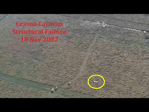 Cessna Caravan Structural Failure 18 Nov 2022 Renton WA.