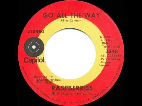 1972 HITS ARCHIVE: Go All The Way - Raspberries (stereo 45)