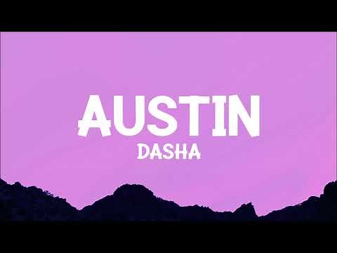 Dasha - Austin (Boots Stop Workin’) (Lyrics)