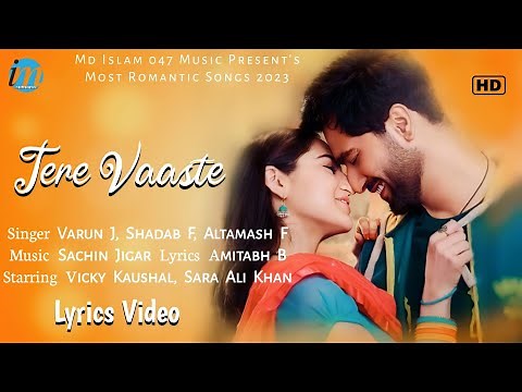 Tere Vaaste Falak Se Main Chand Launga (LYRICS) Vicky Kaushal, Sara Ali Khan | Most Romantic Songs