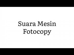 Suara Mesin Fotocopy | Efek Suara | Sound Effect for YouTube Content Creators