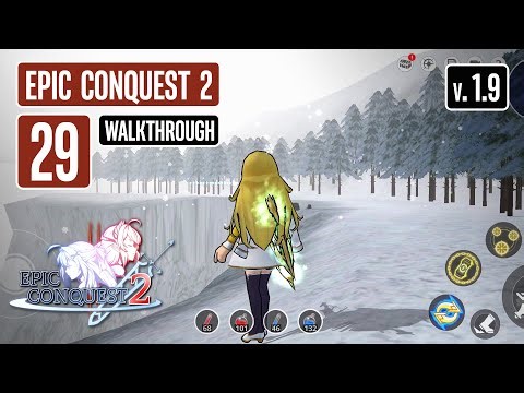 EPIC CONQUEST 2 Walkthrough Part 29 | Eisteler Remains | Update 1.9