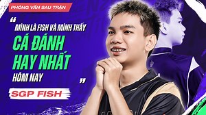 😂 FISH THẤY CÁ HÔM NAY ĐÁNH HAY NHẤT | PHỎNG VẤN SAU TRẬN | ĐTDV MÙA ĐÔNG 2023 💥 Danh hài SGP Fish: "Mình là Fish và mình đánh giá hôm nay Cá đánh hay nhất với 3 cái MVP" "Mình rất dành lời khen cho Cá nhé!" #AOGW23 #SC #Interview #HaoHao #HaoHaochuacay #THtrueYOGURT #Tiepnangluonglapchiencong | Cao Thủ Liên Quân