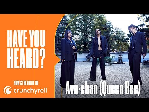 Avu-chan from QUEEN BEE Interview | Have You Heard?