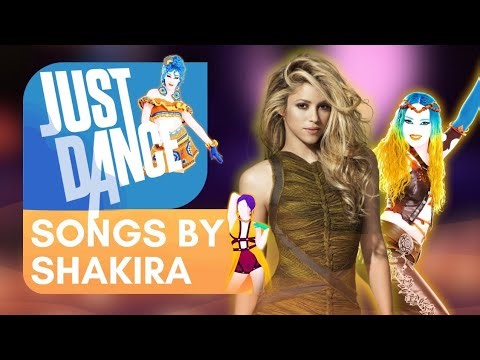 All Songs By Shakira In Just Dance