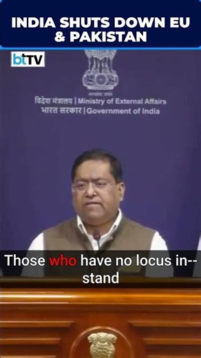 “No Locus Standi”: India Slams Pakistan-EU Joint Statement For Unwarranted Kashmir References