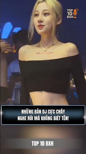 Những bản DJ cực cháy – nghe rồi mà không biết tên!