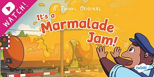 It's A Marmalade Jam! (Twinkl Originals Animation)