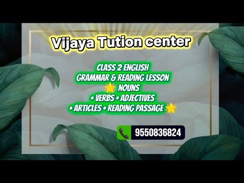 “Class 2 English | Grammar & Reading Lesson | Nouns, Verbs, Adjectives, Articles & Practice”#class2 