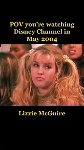 Reliving Lizzie McGuire Moments in May 2004