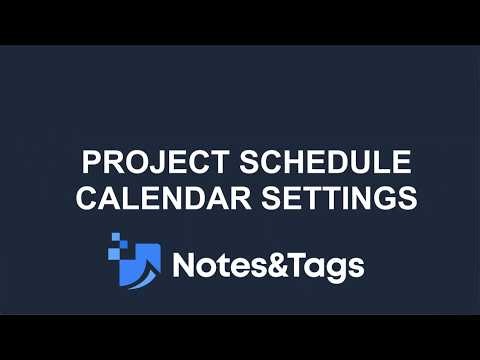Video 5 Project Gantt Calendar Settings