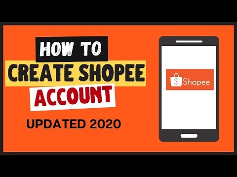 How to Create Shopee Account and Install Shopee App | Easy Step by Step Tutorials 2020