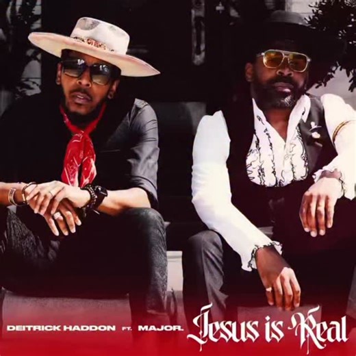 The wait is OVER! 🚀🔥 “Jesus Is Real” drops at MIDNIGHT featuring the incredible @nowthatsmajor & @dhaddy! Don’t sleep download it first!!! Let's Go!! | Deitrick Haddon