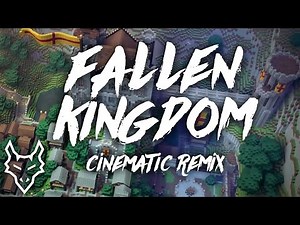 Fallen Kingdom - CaptainSparklez | FHP Cinematic Remix
