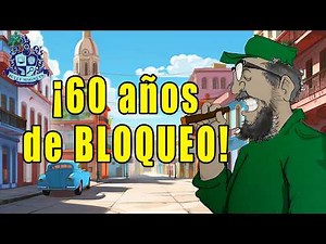 La historia del bloqueo a Cuba - Bully Magnets - Historia Documental