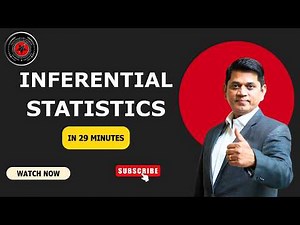 Inferential Statistics in 29 minutes