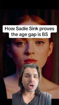How Sadie Sink proves the age gap is BS