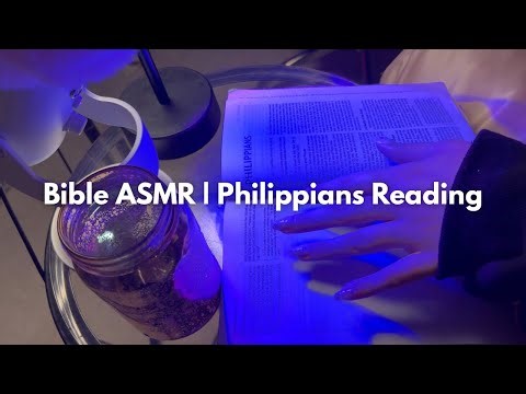 Christian ASMR | Bible Reading of Philippians