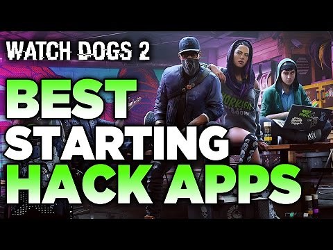 Watch Dogs 2: Best Hacking Apps for Beginners