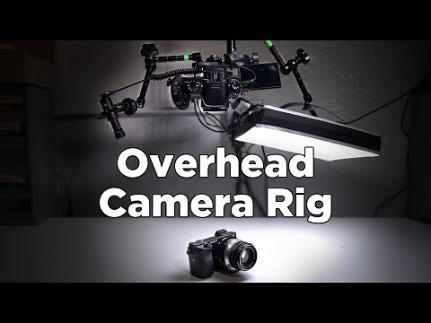 How to Make an Overhead Camera Setup Rig for Video