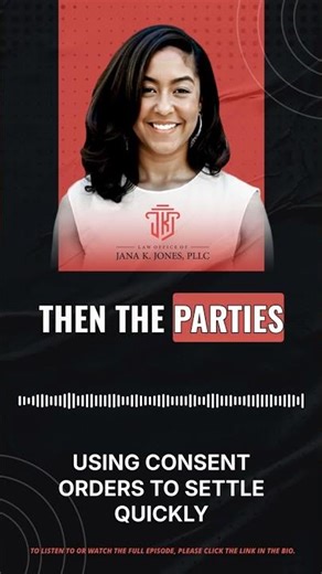 Using Consent Orders to Settle Quickly