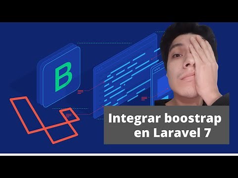 Cómo integrar boostrap 4 en tu proyecto laravel 7 con Laravel mix