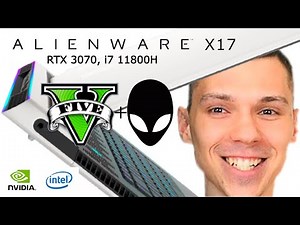 Alienware x17 - RTX 3070 - CORE i7 11800h - GTA 5 GAMING - REVIEW