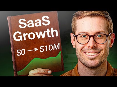 The Playbook For Growing a SaaS in 2025 ($0-$10M)