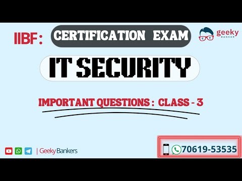 GEEKY BANKERS IT SECURITY RECALLED QUESTIONS SET # 3