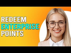 How To Redeem Enterprise Points (Guide To Redeem Your Enterprise Points)