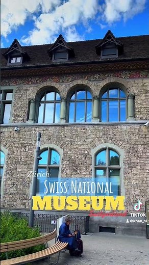 Swiss National Museum Zürich. 🇨🇭