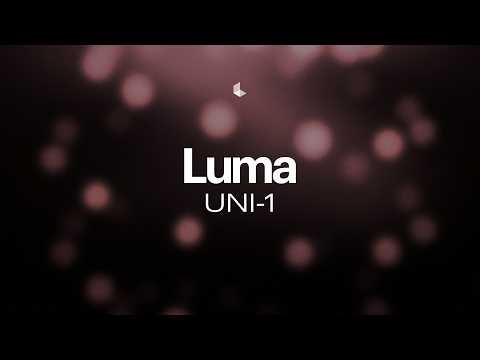 Luma Introduces Uni-1