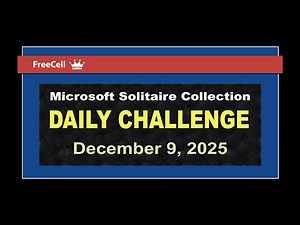 Microsoft Solitaire Collection | Daily Challenge December 9, 2025 | FreeCell Hard