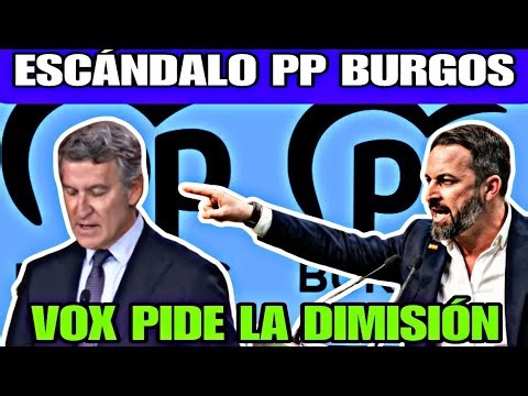 “SCANDAL IN BURGOS! VOX demands the resignation of a high-ranking PP official”