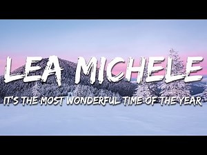 Lea Michele - It's the Most Wonderful Time of the Year (Lyrics)