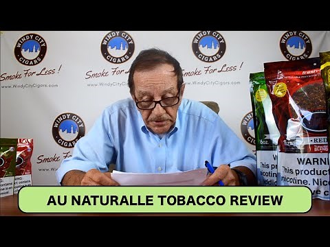 AU Naturalle RYO Tobacco Review - OHM AU Naturalle Pipe Tobacco