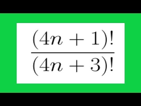 Larson Calculus 9.1 #20: Simplify the Ratio of Factorials (4n + 1)!/(4n + 3)!