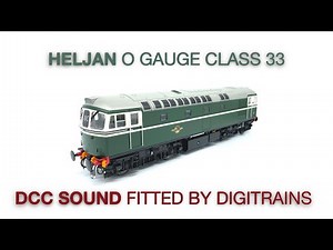 Heljan O Gauge Class 33 Sound fitted by Digitrains
