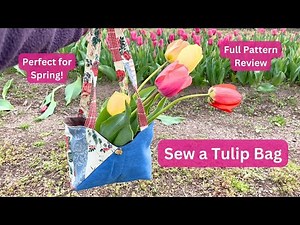 DIY Tulip Bag | How to Sew a Tulip Shaped Purse | Easy and Free Tulip Purse Pattern | DIY Spring Bag