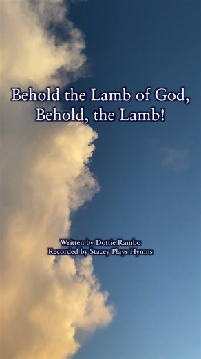 BEHOLD THE LAMB of God! - Easter Song #resurrection #heisrisen #easter #eastersunday #jesusisalive