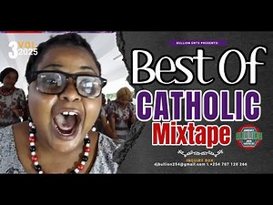BEST OF CATHOLIC SONGS VIDEO MIX 2025 _ SWAHILI CATHOLIC SONGS MIX 2025 VOL. 3 | DJ BULLION 254