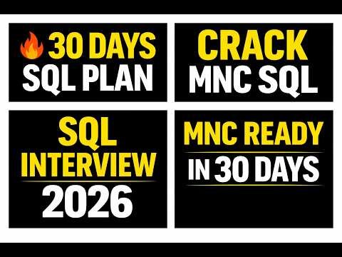 👉 SQL Interview Preparation – 30 Days Complete Plan | Crack MNC Interviews 2026 🔥