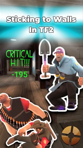 This Is Why You Can Stick to Walls in TF2