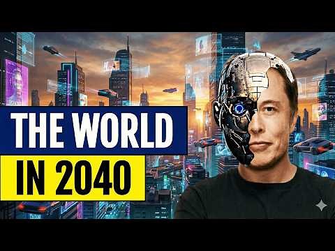 How Life Will Look Like In 2040