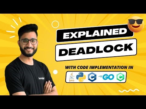 Implement Deadlock in Java, C++, Python, Go, C# | Famous Interview Question 🔥 | Detailed Explanation
